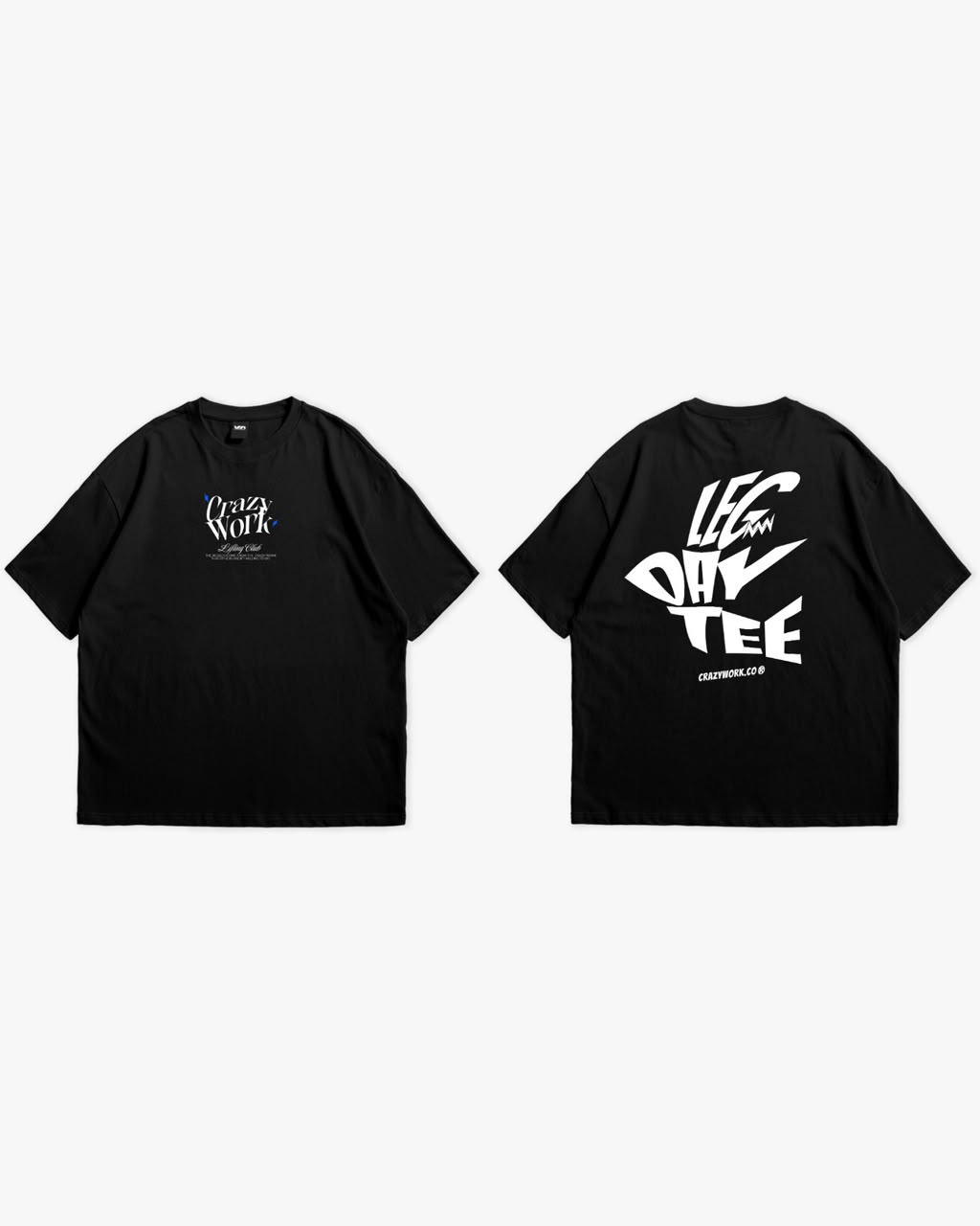 Crazywork Leg Day Tee