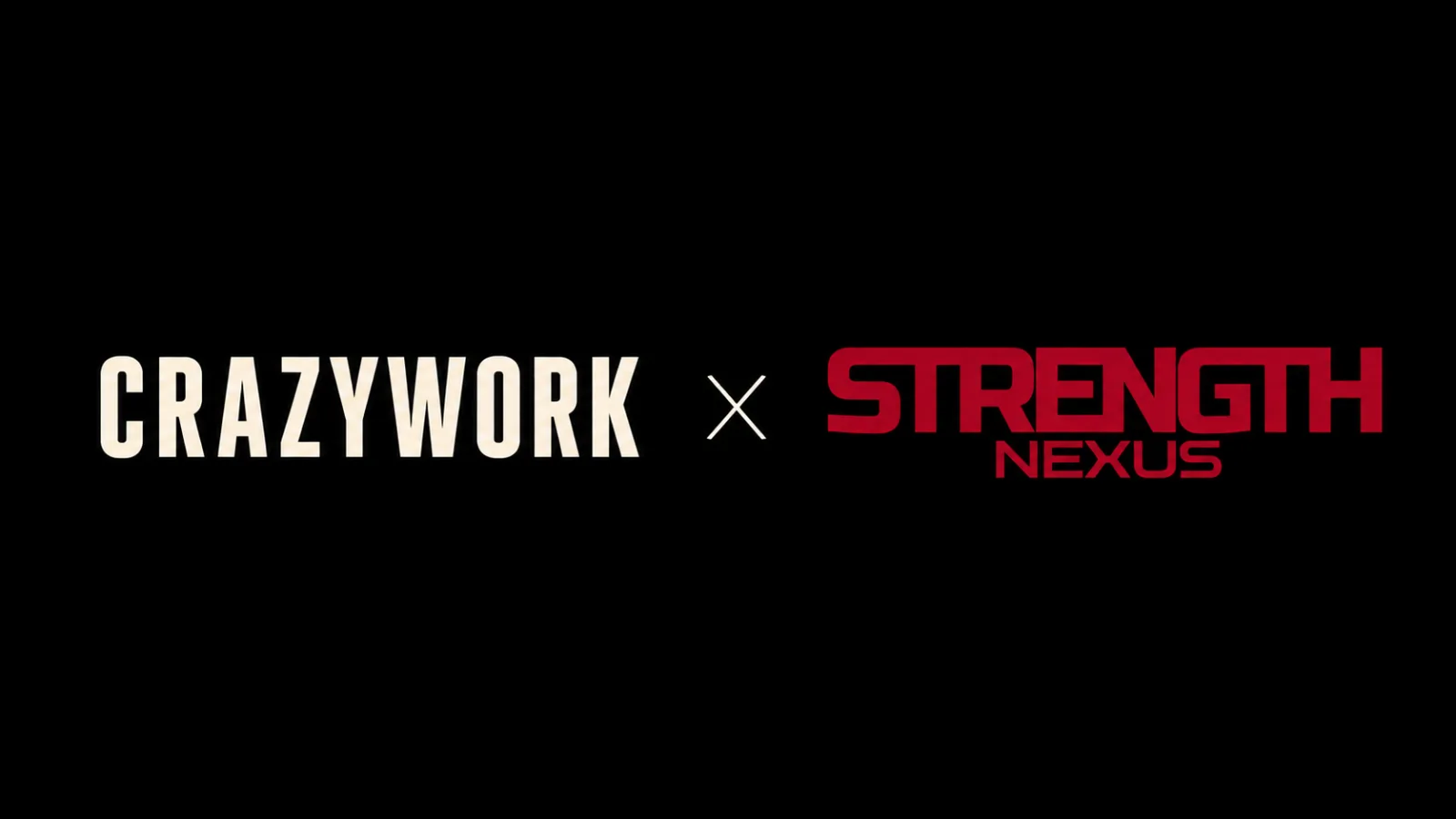 CRAZYWORK × Strength Nexus
